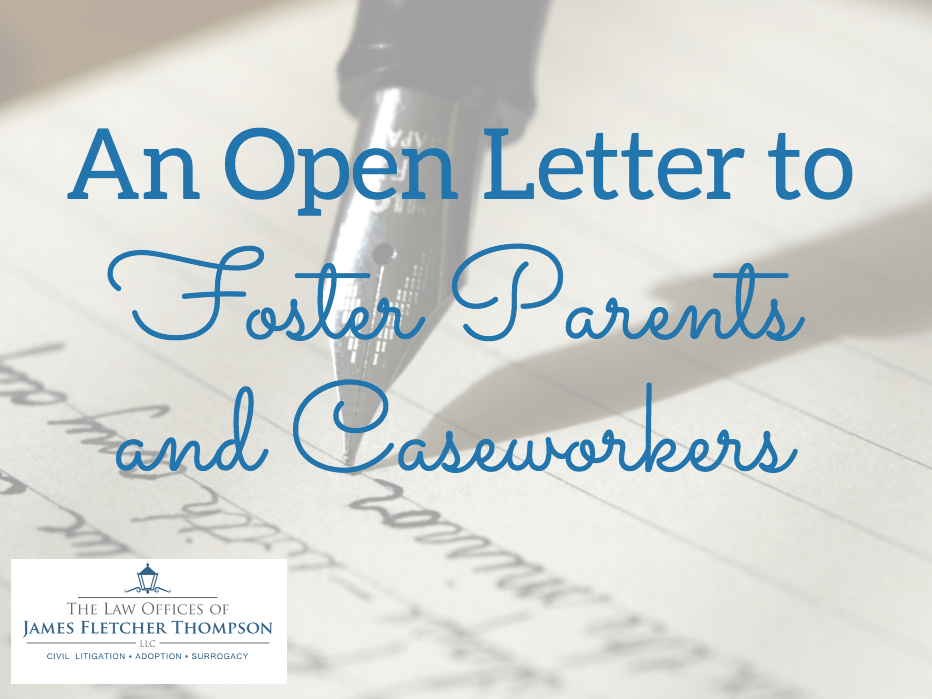 An Open Letter to Foster Parents and Caseworkers