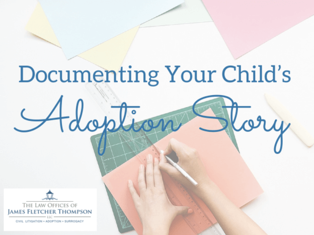 Documenting Your Child’s Adoption Story
