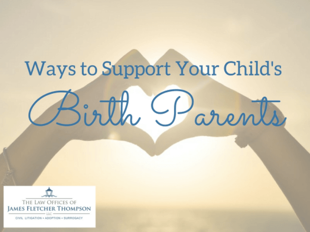 Ways to Support Your Child's Birth Parents